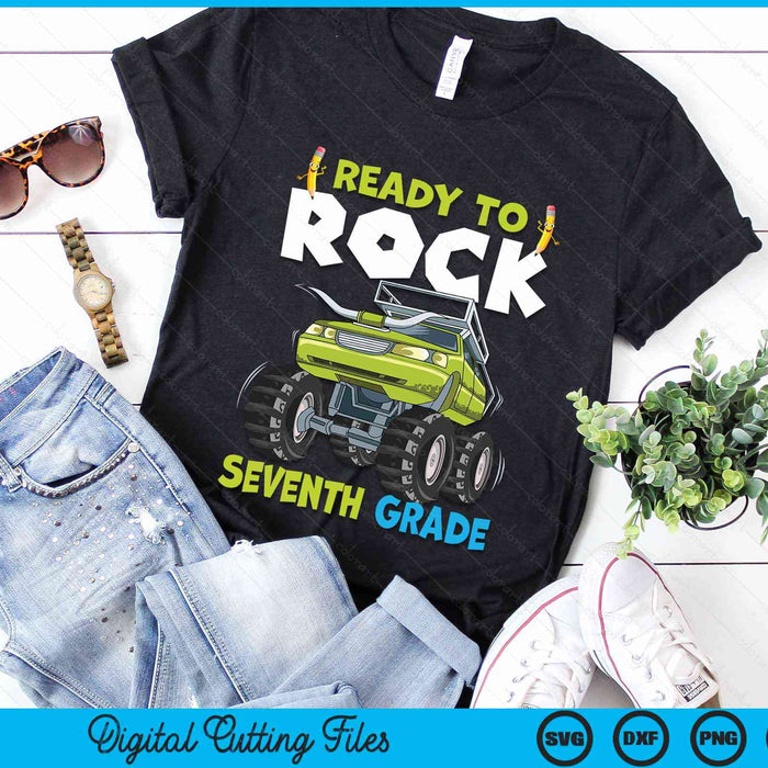 Ready To Rock Seventh Grade First Day Of Seventh Grade For Kids SVG PNG Digital Cutting Files