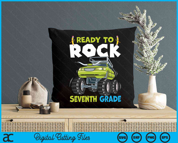 Ready To Rock Seventh Grade First Day Of Seventh Grade For Kids SVG PNG Digital Cutting Files