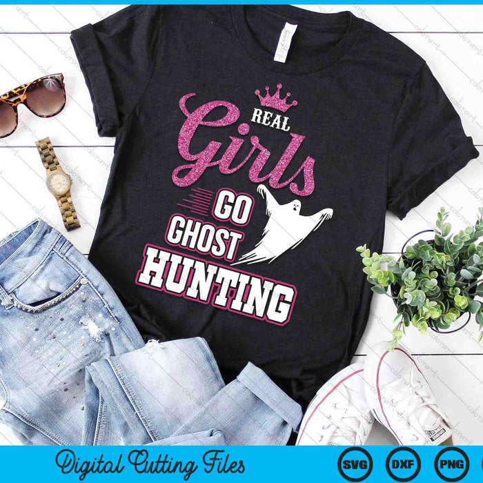 Real Girls Go Ghost Hunting Gifts For Ghost Hunters SVG PNG Digital Cutting Files