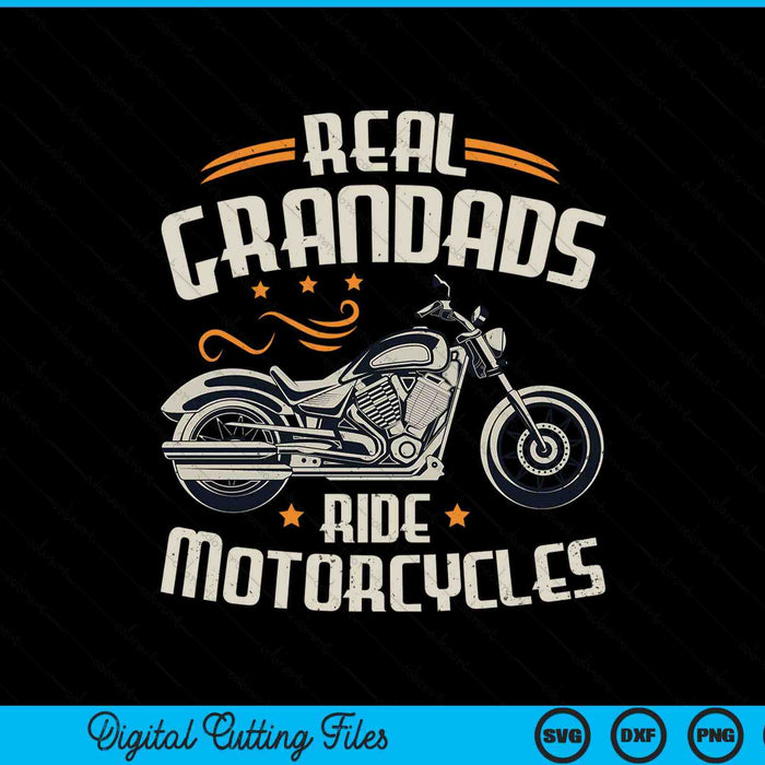Real grandads ride motorcycles SVG cut file