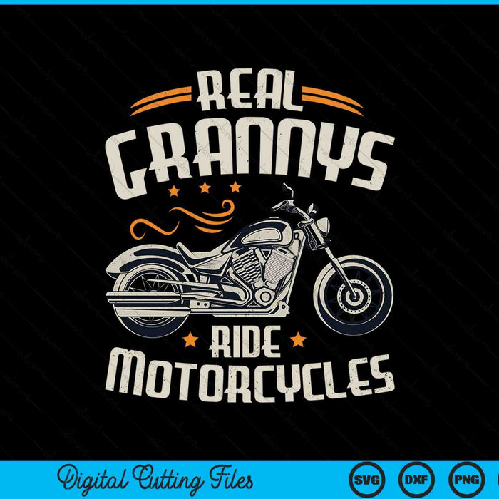 Real grannys ride motorcycles SVG cut file