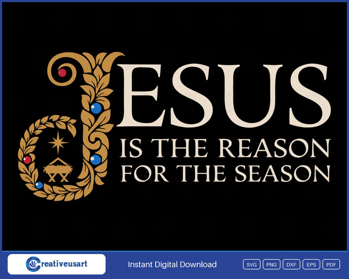 Jesus Is The Reason For The Season SVG, gold illuminated letter J with jewels and a tiny manger under the star of Bethlehem