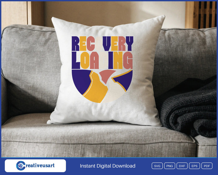 Recovery Loading in block letters above a bowl mended with gold seams SVG design on a white throw pillow