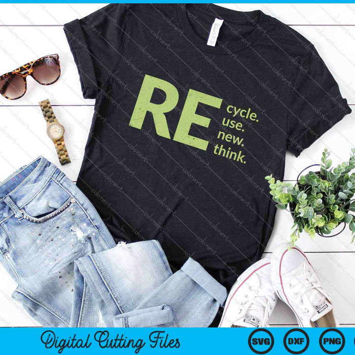 Recycle Reuse Renew Rethink Crisis Environmental Activism SVG PNG Cutting Printable Files