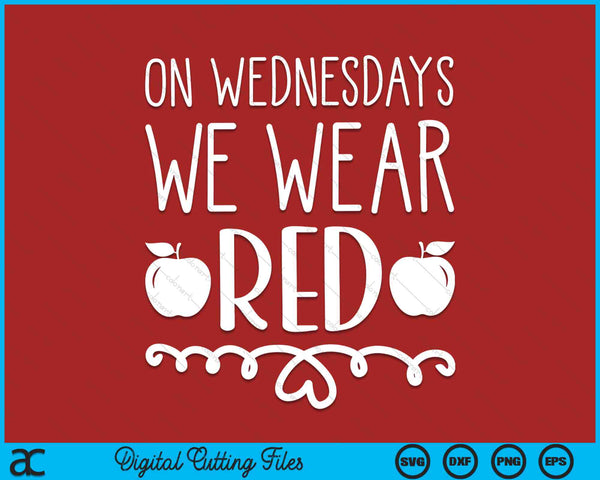 Rood voor Ed op woensdag dragen we rood shirt woensdag leraar SVG PNG digitale snijbestanden