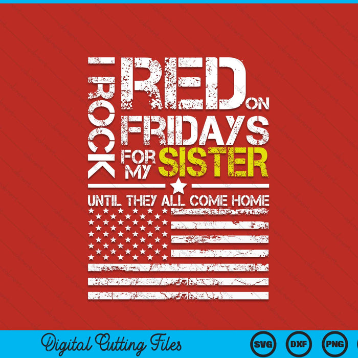 Red Friday military brother wear red for my sister SVG cut file