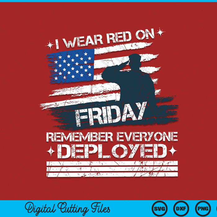 Red Friday military remember everyone deployed SVG cut file