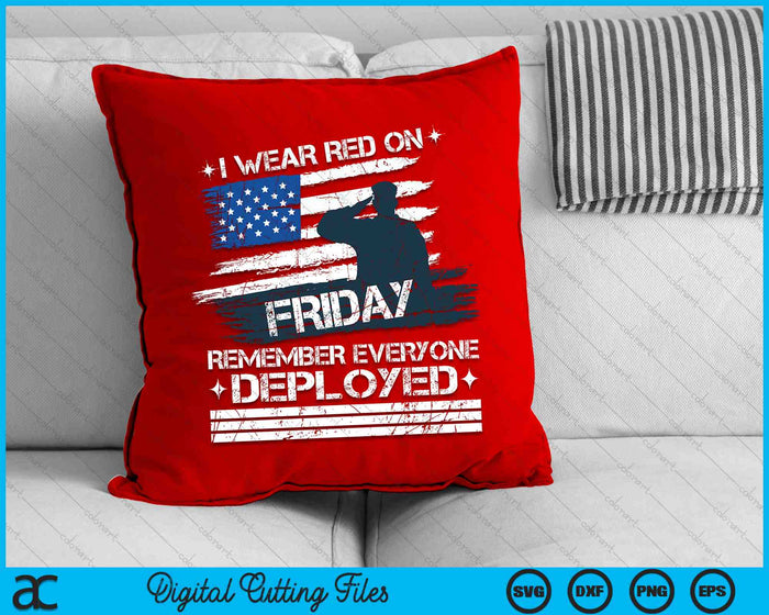 Red Friday Military Shirt Remember Everyone Deployed SVG PNG Digital Cutting Files