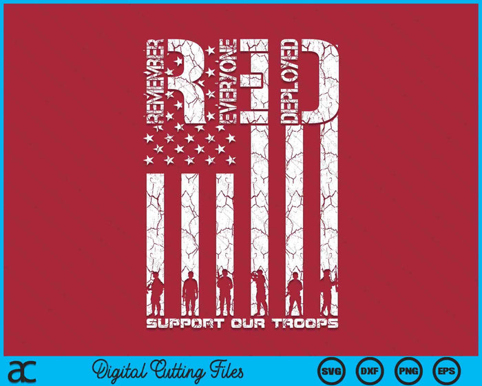 Red Friday Military Veteran Remember Everyone Deployed SVG PNG Digital Printable Files