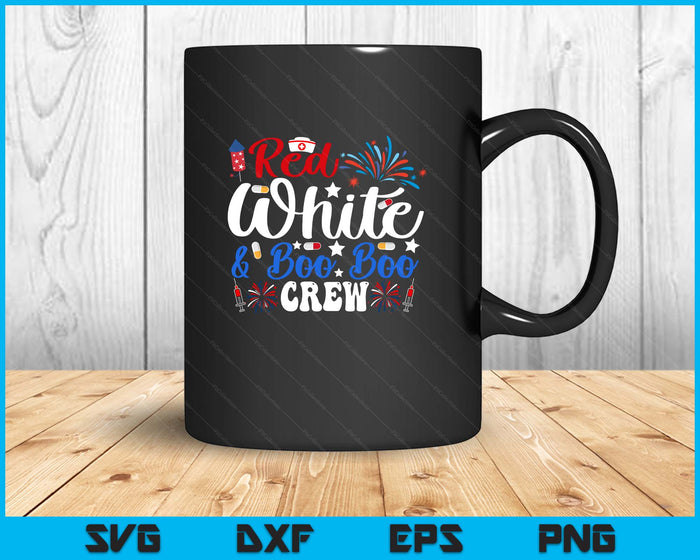 Red White And Boo Boo Crew Funny 4th Of July Nurse SVG PNG Digital Printable Files