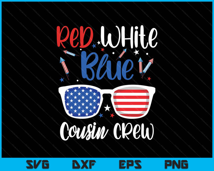 Red White & Blue Cousin Crew 4th Of July Kids USA Sunglasses SVG PNG Digital Printable Files