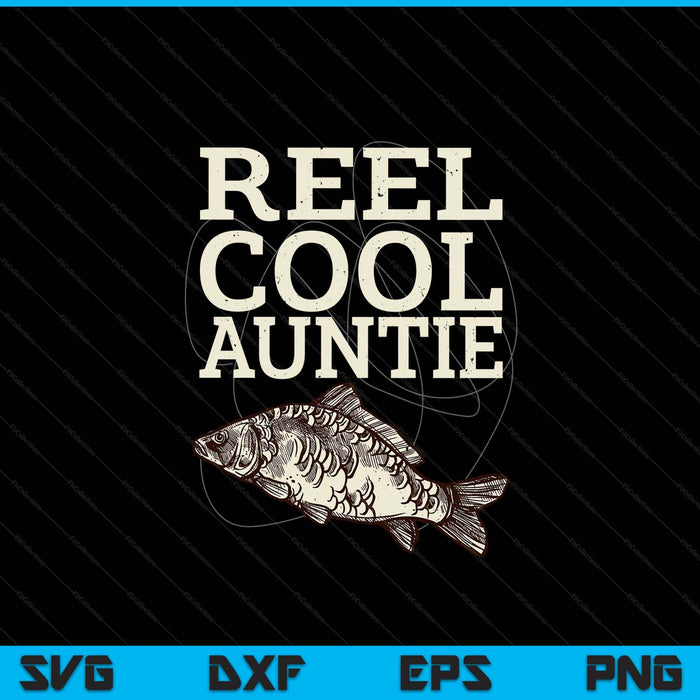 Reel cool auntie fly fishing walleye fishing pole SVG cut file