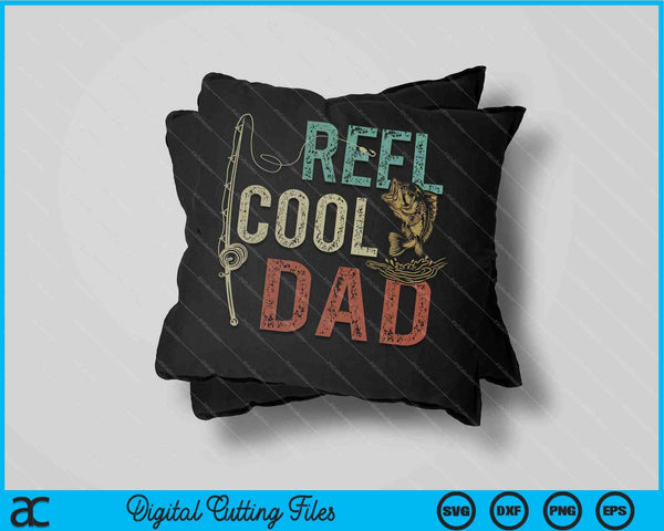 Carrete Cool Papá Pesca Regalo Día del Padre Pescador SVG PNG Cortando Archivos Imprimibles