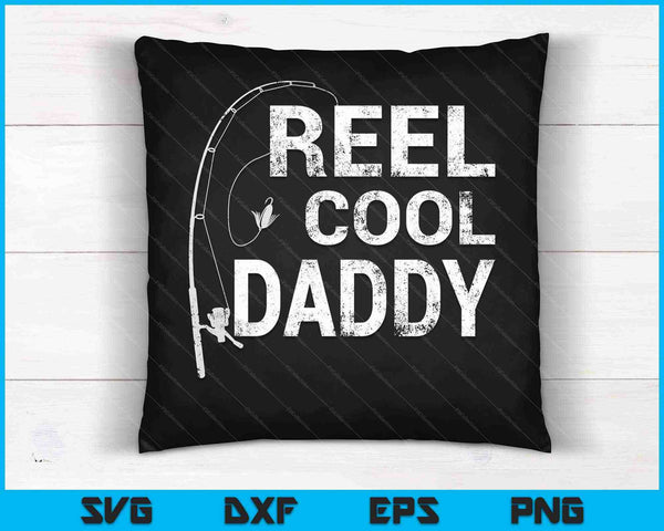 Carrete Cool Daddy Pesca SVG PNG Cortar archivos imprimibles