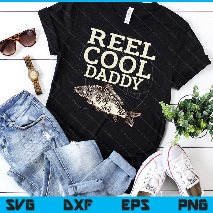 Reel Cool Daddy Fly Fishing Walleye Fishing Pole SVG PNG Digital Cutting Files