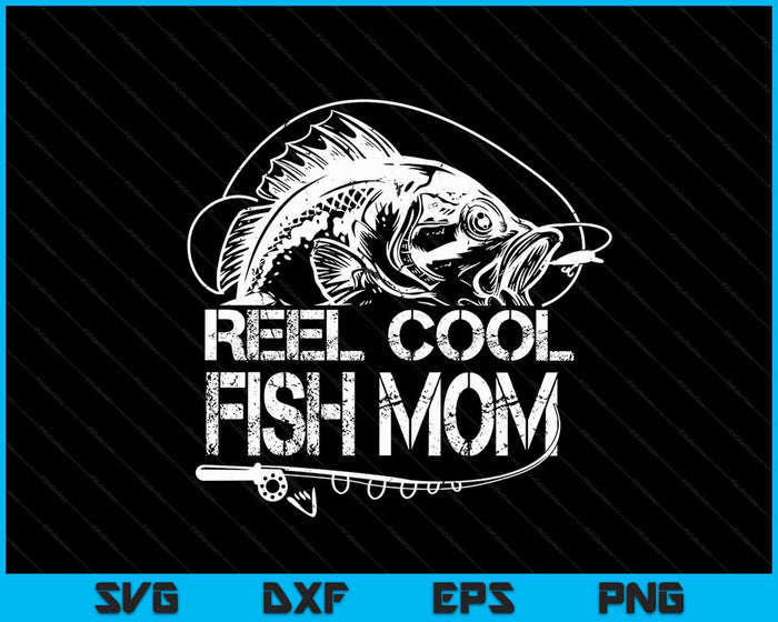 Carrete Cool Fish Mamá SVG PNG Archivos de corte digital