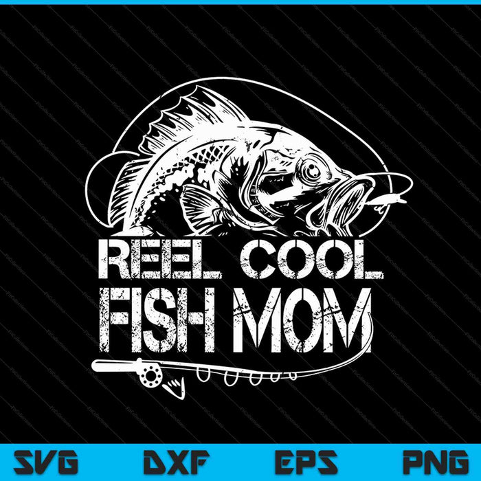 Carrete Cool Fish Mamá SVG PNG Archivos de corte digital