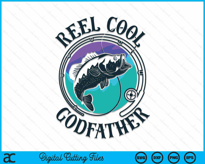 Reel Cool Godfather Fishing Godfather Gifts Father's Day Fisherman SVG