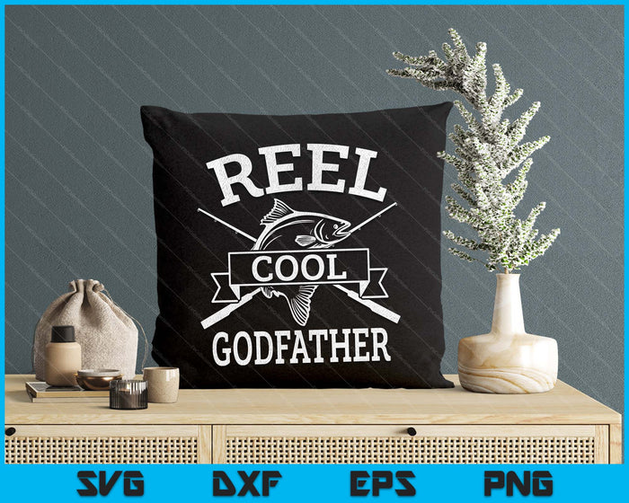 Reel Cool Godfather For Fishing Father's Day Birthday Christmas SVG PNG Digital Cutting Files