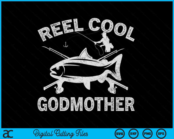 Reel Cool Godmother Mother's Day SVG PNG Digital Cutting Files