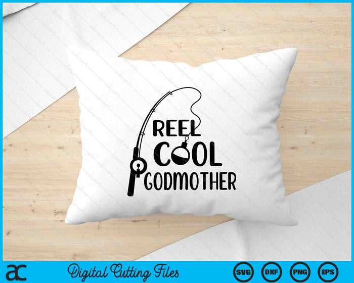 Reel Cool Godmother Mother's Day SVG PNG Digital Cutting Files