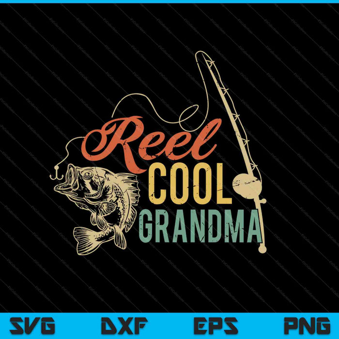 Reel Cool Grandma SVG PNG Cortando archivos imprimibles