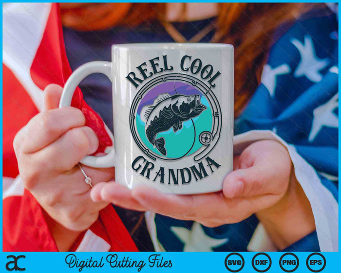 Reel Cool Grandma Fishing Grandma Gifts Mother's Day SVG PNG File