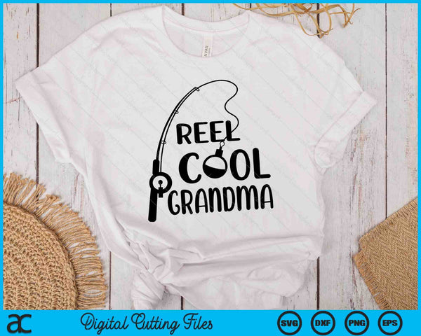 Reel Cool Grandma Mother's Day SVG PNG Digital Cutting Files