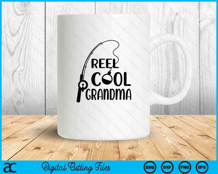 Reel Cool Grandma Mother's Day SVG PNG Digital Cutting Files