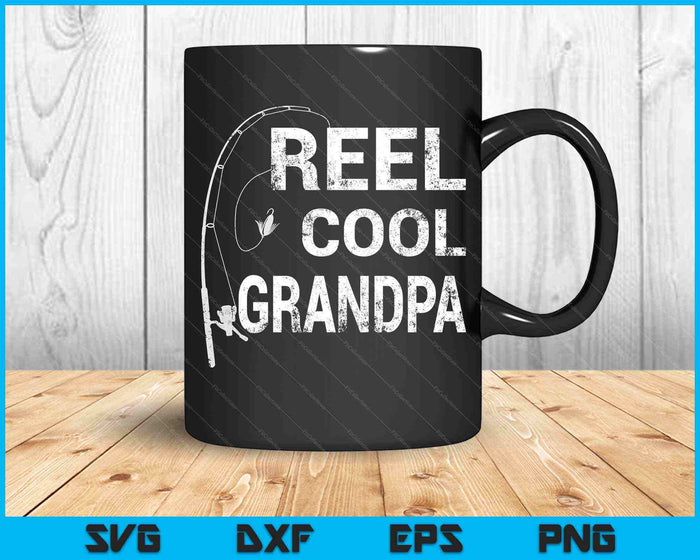Reel Cool Grandpa Fishing SVG PNG Cutting Printable Files
