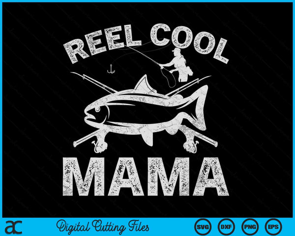 Reel Cool Mama Mother's Day SVG PNG Digital Cutting Files