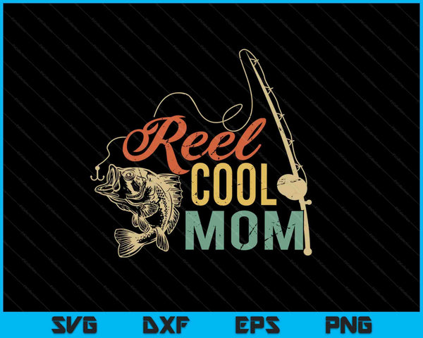 Reel Cool Mom SVG PNG Cortando archivos imprimibles