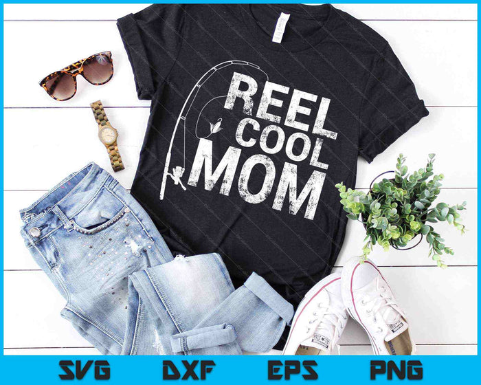 Reel Cool Mom Fishing SVG PNG Cutting Printable Files