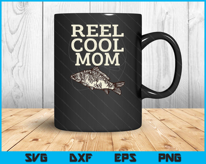 Reel Cool Mom Fly Fishing Walleye Fishing Pole SVG PNG Digital Cutting Files