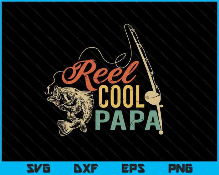 Reel Cool Papa Fathers Day SVG PNG snijden afdrukbare bestanden