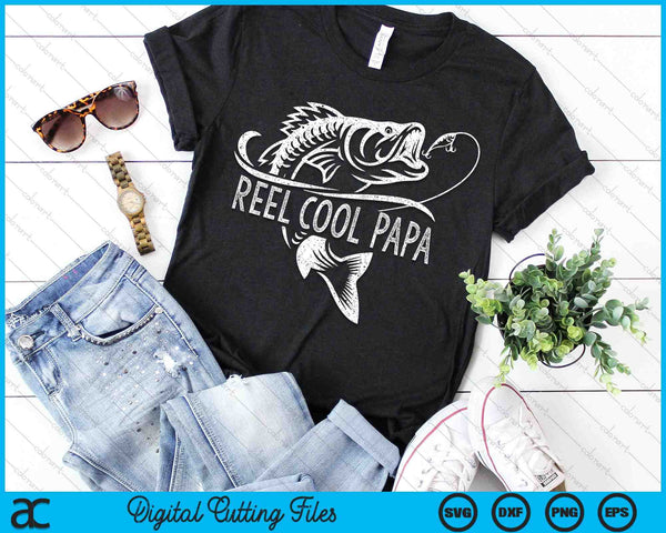 Reel Cool Papa Fishing Dad Gifts Father's Day Fisherman Fish SVG PNG Digital Cutting Files