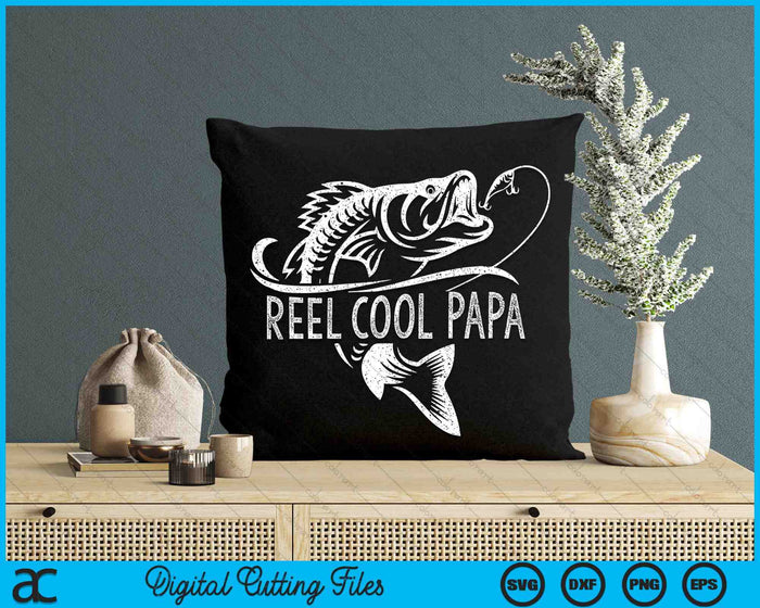 Reel Cool Papa Fishing Dad Gifts Father's Day Fisherman Fish SVG PNG Digital Cutting Files