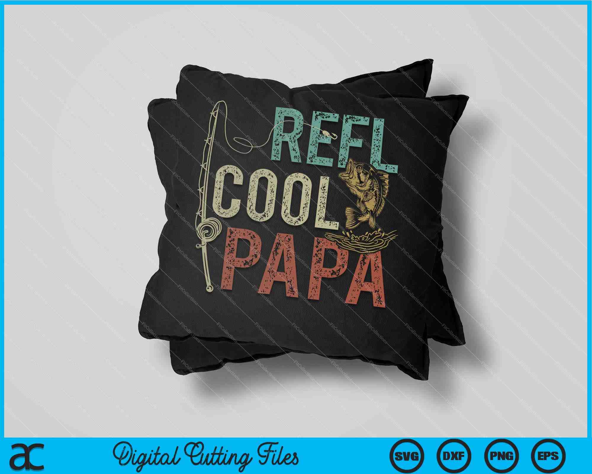 Reel Cool Dad Father's Day SVG PNG Cutting Printable Files – creativeusarts