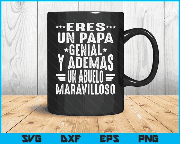 Regalos Para Abuelo Dia Del Padre Camiseta Mejor Papa Mundo SVG PNG Digital Cutting Files