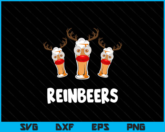 Reinbeers Funny Reindeer Beer Christmas Drinking Xmas SVG PNG Digital Printable Files