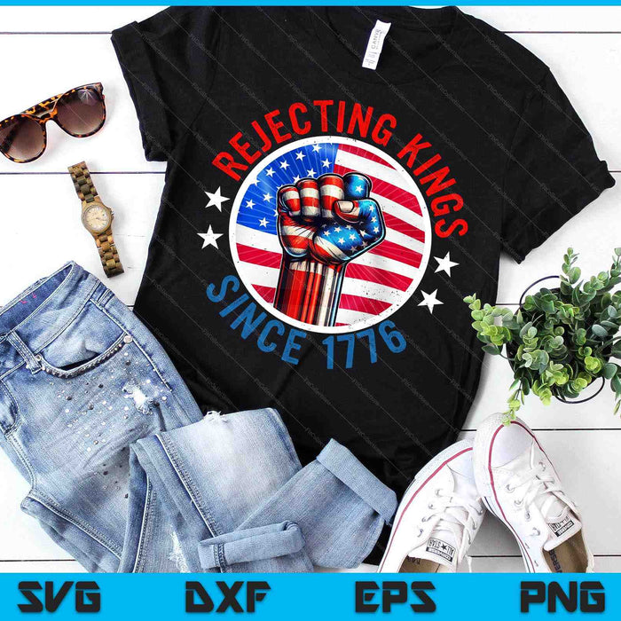 Rejecting Kings Since 1776 Hand Grip Design SVG PNG Digital Printable Files