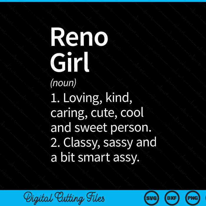 Reno Girl NV Nevada Home Roots SVG PNG Cortar archivos imprimibles