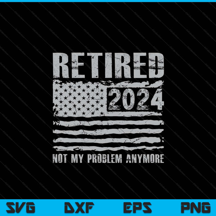 Retired 2024 decoration retirement SVG cut file