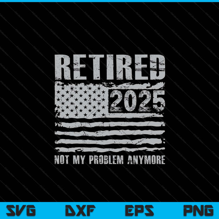 Retired 2025 decoration retirement SVG cut file