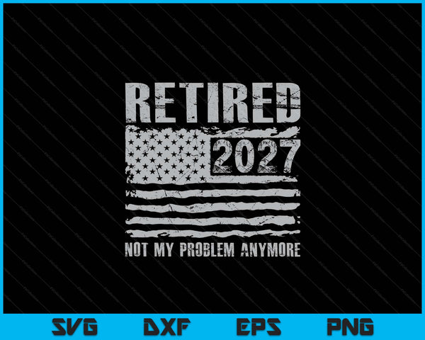 Retired 2027 decoration retirement SVG cut file