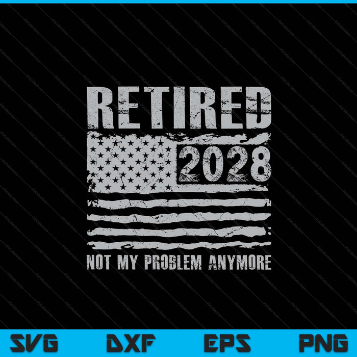 Retired 2028 decoration retirement SVG cut file