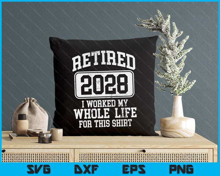 Retired 2028 Retirement Men Women Humor SVG PNG Digital Cutting Files