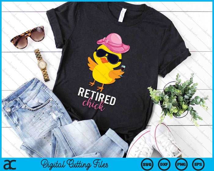 Retired Chick Retirement Pension Vacation Pensioner Resigned SVG PNG Digital Cutting Files