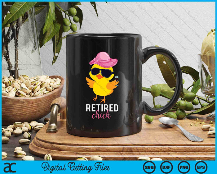 Retired Chick Retirement Pension Vacation Pensioner Resigned SVG PNG Digital Cutting Files