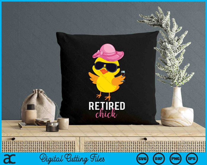 Retired Chick Retirement Pension Vacation Pensioner Resigned SVG PNG Digital Cutting Files